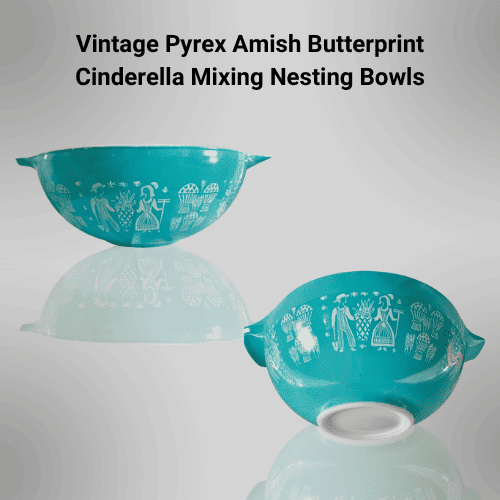 Vintage Pyrex Amish Butterprint Cinderella Mixing Nesting Bowls