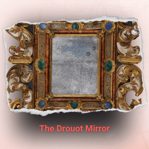 The Drouot Mirror