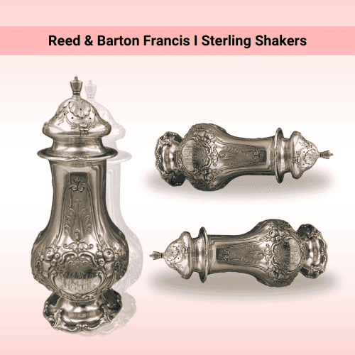 Reed and Barton Francis I Sterling Shakers