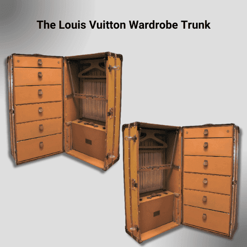 The Louis Vuitton Wardrobe Trunk
