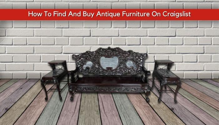 Antique Furniture on Craigslist