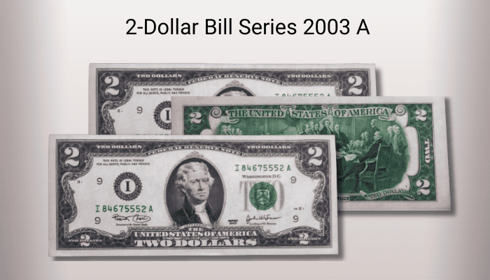 Current Series Of 2 Dollar Bills