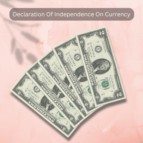 Declaration Of Independence On Currency