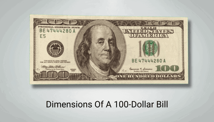 Dimensions Of A 100 Dollar Bill