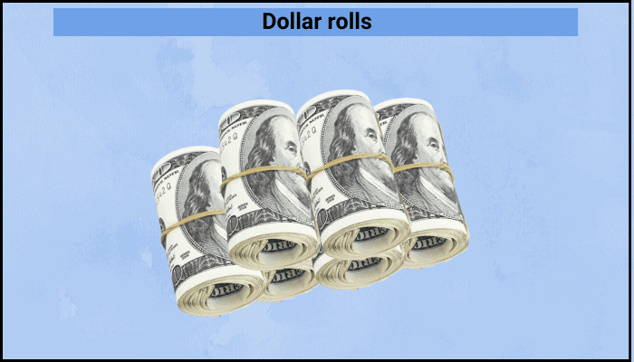 Dollar rolls