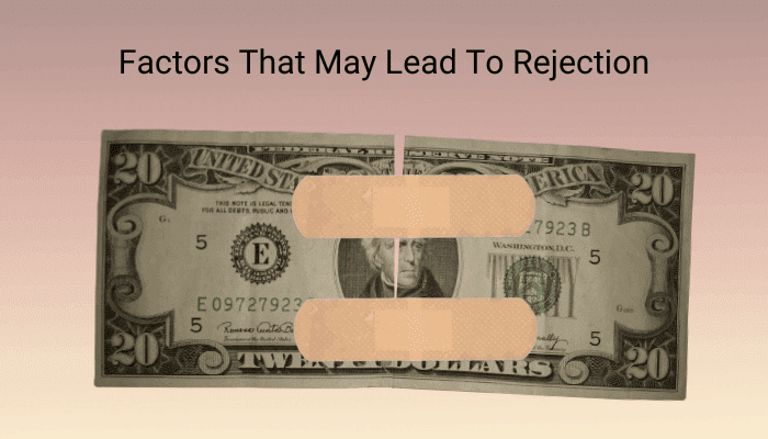 Factors That May Lead To Rejection