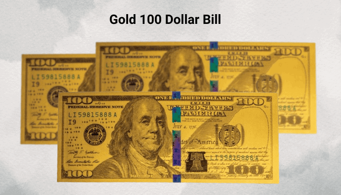 Gold 100 Dollar Bills Still In Circulation