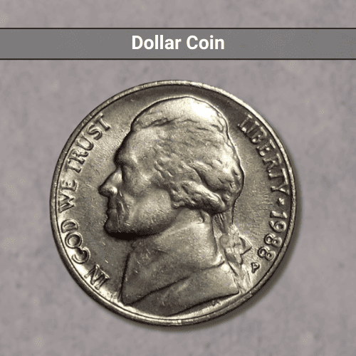 Nickel And Dollar Coins