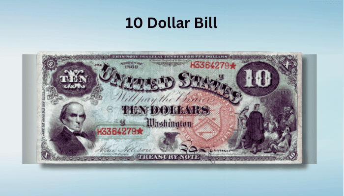 The 10 Dollar Bill