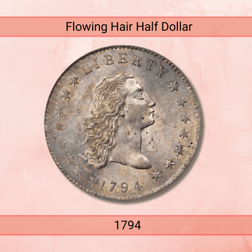 1794 Flowing Hair Half Dollar