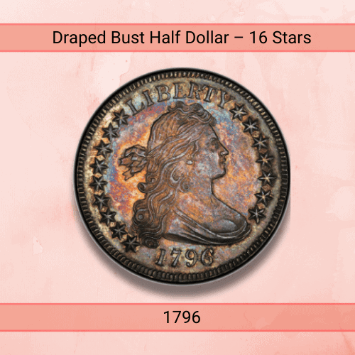 1796 Draped Bust Half Dollar 16 Star