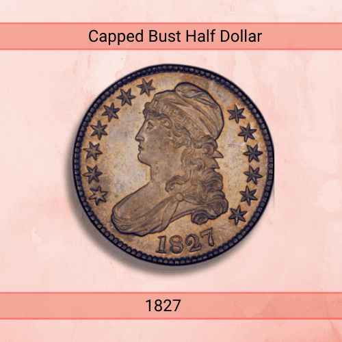 1827 Proof Capped Bust Half Dollar