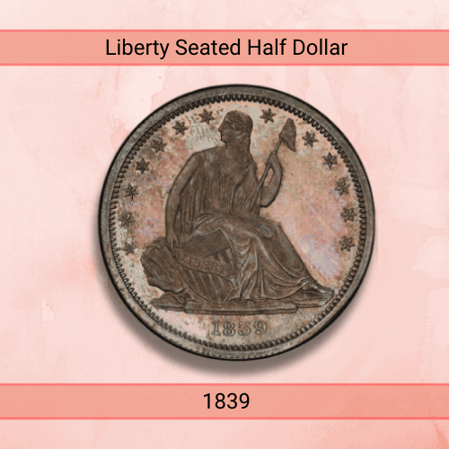 1839 Liberty Seated Half Dollar