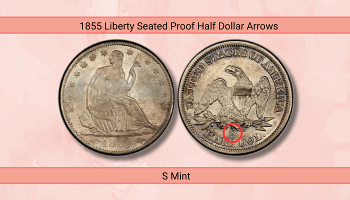 1855 S Liberty Seated Proof Half Dollar Arrows