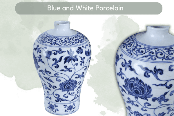 Most Valuable Fine China - Blue and White Porcelain