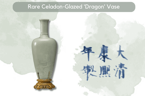 Most Valuable Fine China - Rare Celadon-glazed ‘Dragon’ Vase